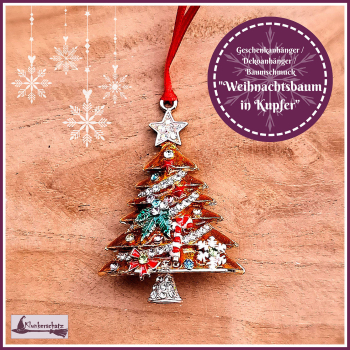 Geschenk- oder Baumanhänger „Reich geschmückter Weihnachtsbaum in Kupfer“