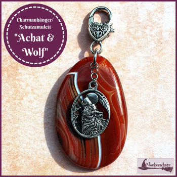 Charmanhänger / Schutzamulett "Achat & Wolf" - Unikat