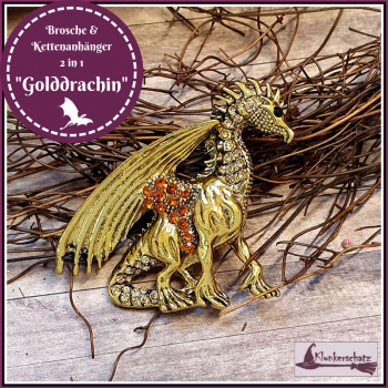 "Golddrachin" - Brosche & Kettenanhänger - 2 in 1