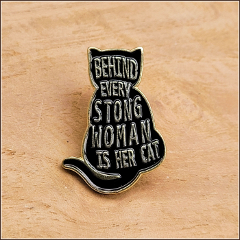 Pin “Behind every strong woman is her cat”