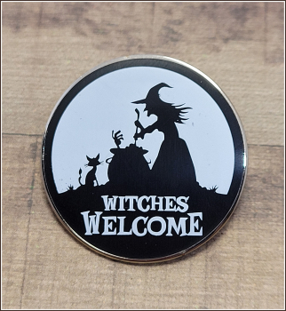 Pin "Witches Welcome"