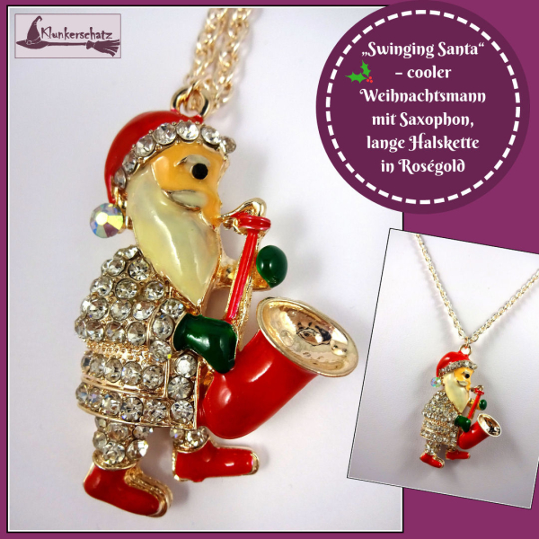 "Swinging Santa" - cooler Weihnachtsmann mit Saxophon, lange Halskette in Roségold